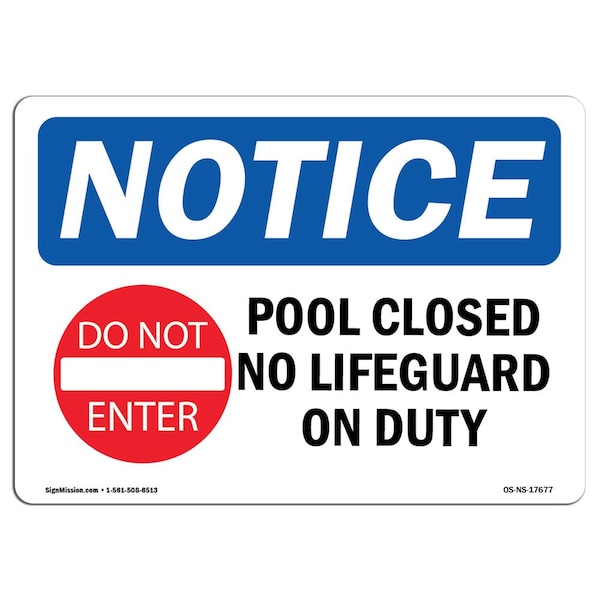 OSHA Notice Sign, 3.5" H, Pool Closed No Lifeguard On Duty Sign With Symbol, Landscape, 10PK